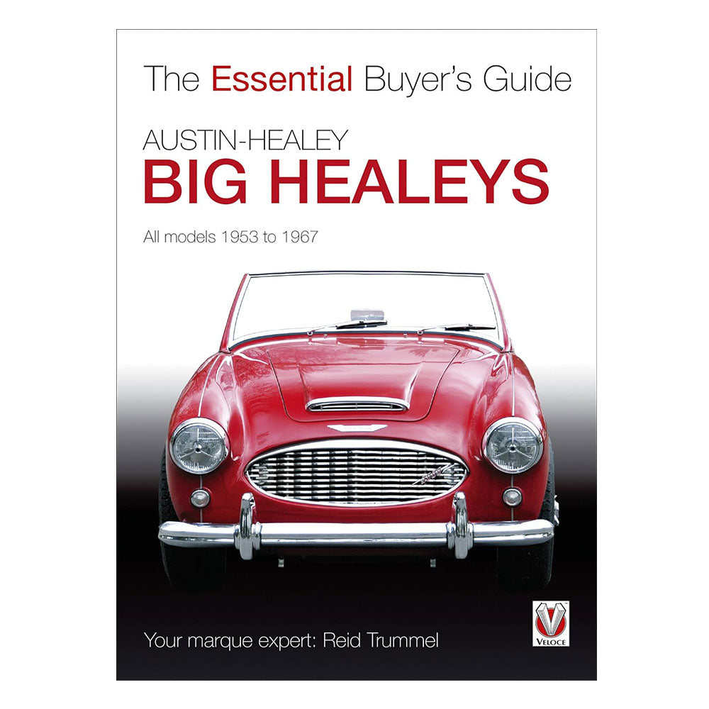 Austin-Healey Big Healeys Essential Buyer's Guide