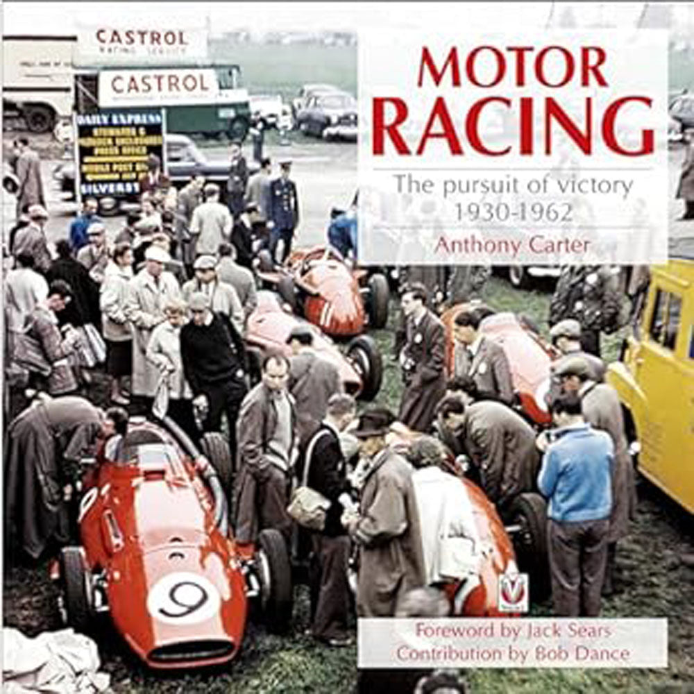 Motor Racing The Pursuit of Victory Book 1930-1962