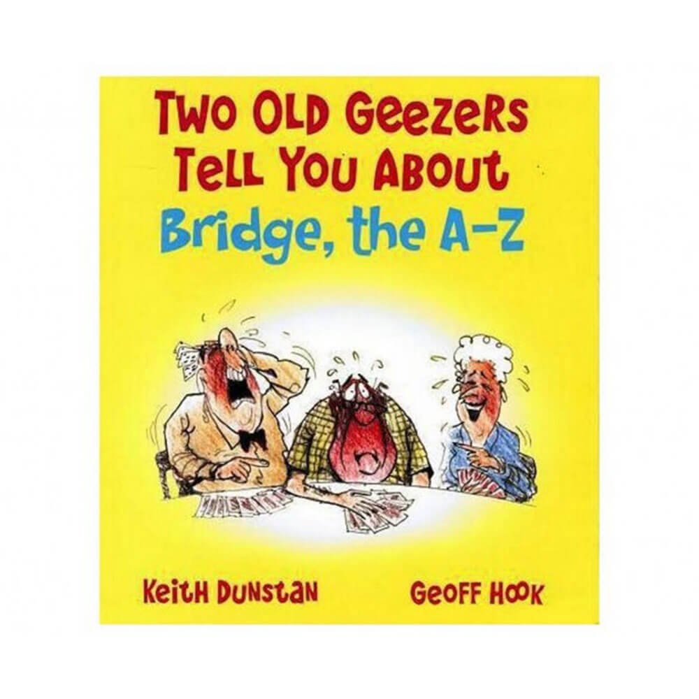 Two Old Geezers Tell You About Bridge Book