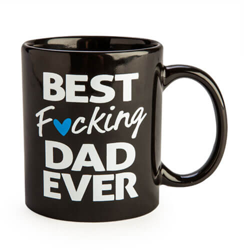 Best F*cking Dad Ever Rude Mug